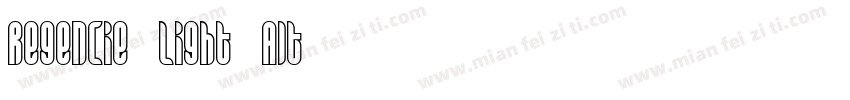 Regencie Light Alt字体转换
